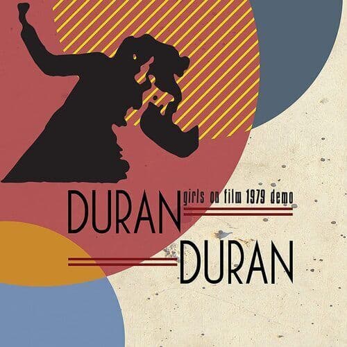 Duran Duran : Girls On Film: 1979 Demo CD (2022)