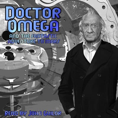 John Guilor : Doctor Omega and the Fantastic Adventure to Mars CD Box Set 4