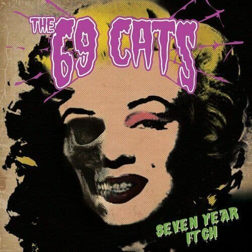 The 69 Cats : Seven Year Itch CD (2021)