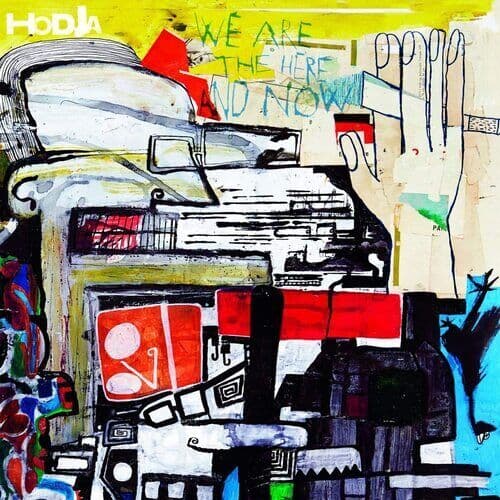 Hodja : We Are the Here and Now CD (2019)