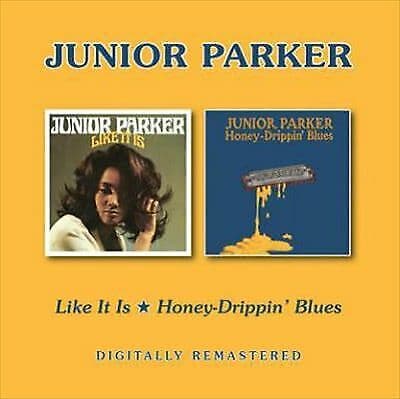 Junior Parker : Like It Is/Honey-drippin’ Blues CD (2017)