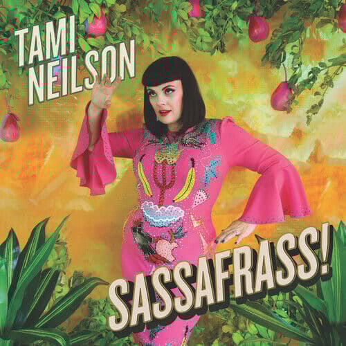 Tami Neilson : Sassafrass! CD (2018)