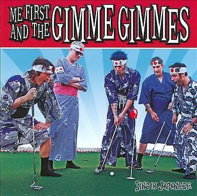 Me First And The Gimme Gimmes : Sing In Japanese CD