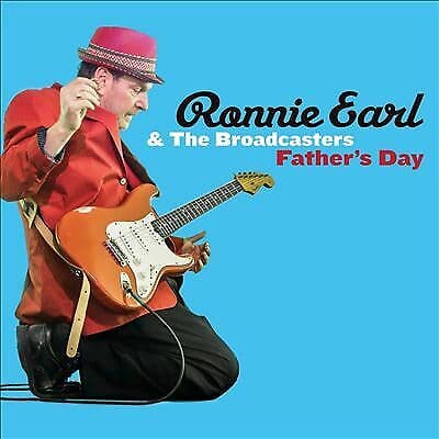 Ronnie Earl and The Broadcasters : Father’s Day CD (2015)