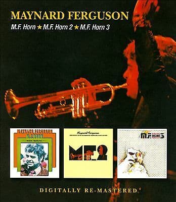 Maynard Ferguson : M.F. Horn/M.F. Horn 2/M.F. Horn 3 CD 2 discs (2013)