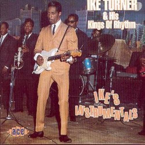 Ike Turner & His Kings of Rhythm : Ike’s Instrumentals CD (2000)