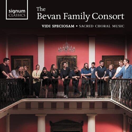 The Bevan Family Consort : The Bevan Family Consort: Vidi Speciosam - Sacred