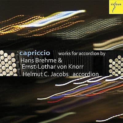 Ernst-Lothar von Knorr : Capriccio: Works for Accordion By Brehme & Von Knorr