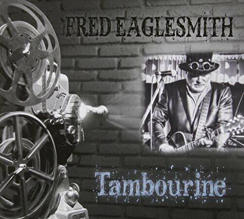 Fred Eaglesmith : Tabourine CD