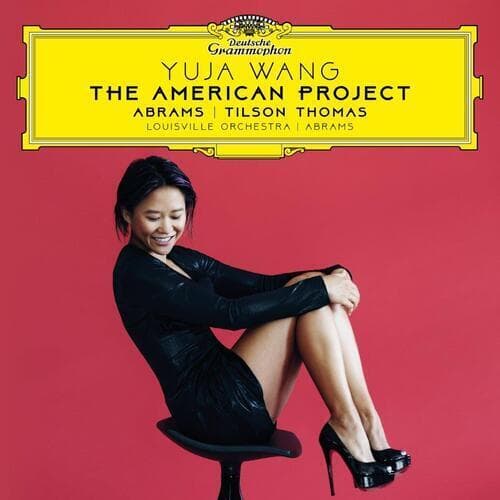 Yuja Wang : Yuja Wang: The American Project CD (2023)