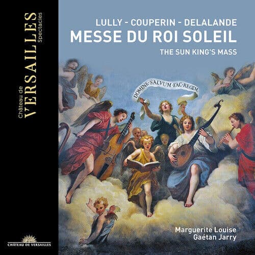 Jean-Baptiste Lully : Lully/Couperin/Delalande: Messe Du Roi Soleil CD (2019)