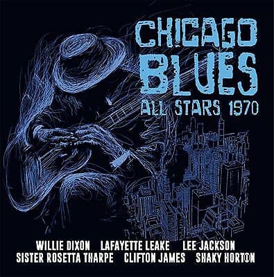 Various Artists : Chicago Blues All Stars 1970 CD 2 discs (2017)