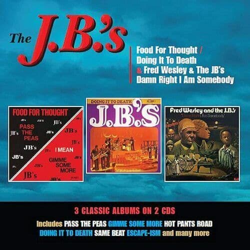 The J.B.’s : Food for Thought/Doing It to Death/Damn Right I Am Somebody CD 2