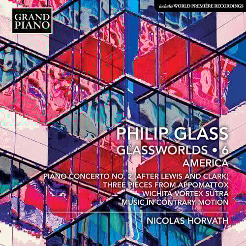 Philip Glass : Philip Glass: Glassworlds: America - Volume 6 CD (2019)
