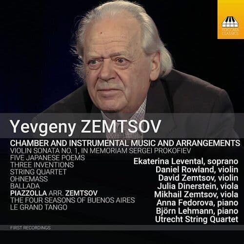 Yevgeny Zemtsov : Yevgeny Zemtsov: Chamber and Instrumental Music and