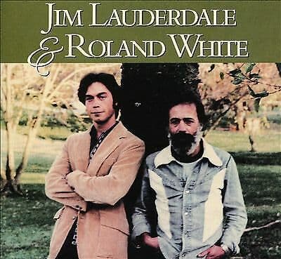 Jim Lauderdale & Roland White : Jim Lauderdale & Roland White CD (2018)