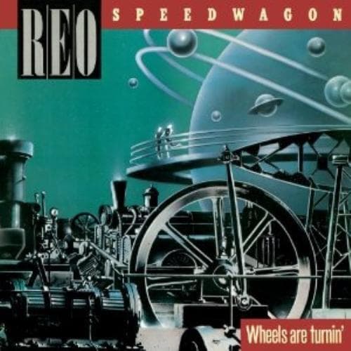 REO Speedwagon : Wheels Are Turnin’ CD Collector’s Remastered Album (2013)