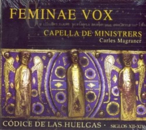Capella De Ministrers : Feminae Vox CD