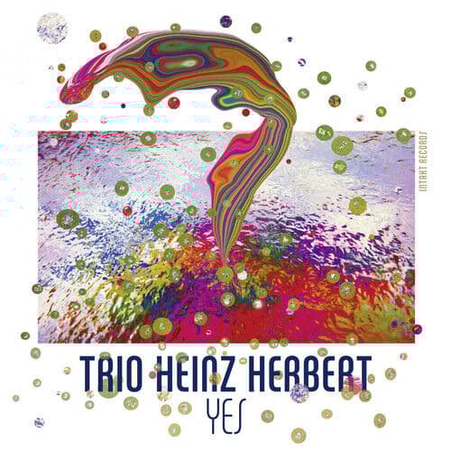 Trio Heinz Herbert : Yes CD (2018)