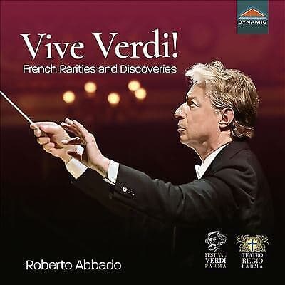 Orchestra of Teatro Comunale di Bologna : Vive Verdi!: French Rarities And