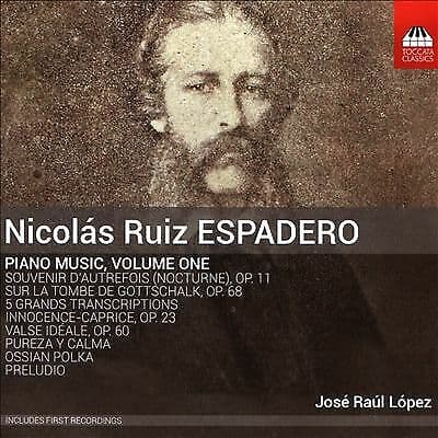 José Raúl López : Espadero: Piano Music, Vol. 1 [José Raúl CD
