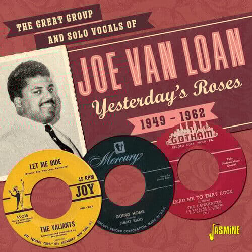 Joe Van Loan : Yesterday’s Roses: The Great Group and Solo Vocals of Joe Van