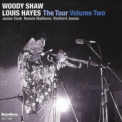 Woody Shaw & Louis Hayes : The Tour - Volume 2 CD (2017)