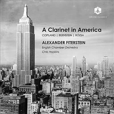 English Chamber Orchestra : A Clarinet In America [Alexander Fiterst CD