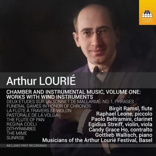 Arthur Lourie : Arthur Lourié: Chamber and Instrumental Music: Works With Wind