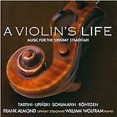 Frank Almond : Frank Almond/Williams Wolfram: A Violin’s Life: Music for the