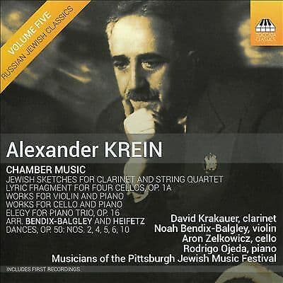 Musicians of the Pittsburgh Jewish Music : Krein: Chamber Music [David