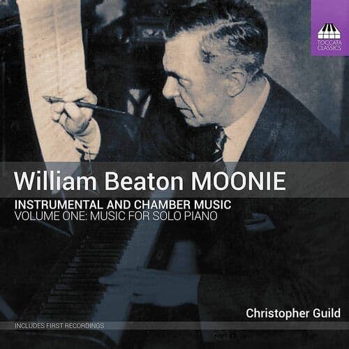 William Beaton Moonie : William Beaton Moonie: Instrumental and Chamber Music: