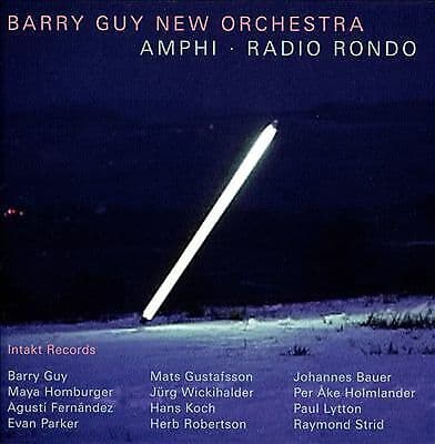 Barry Guy Orchestra : Amphi/Radio Rondo CD (2014)