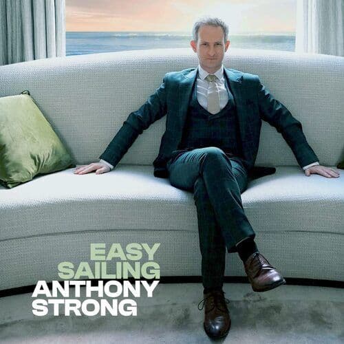 Anthony Strong : Easy Sailing CD Album Digipak (2022)