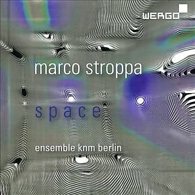 Stroppa: Space [Ensemble KNM Berlin] [We CD