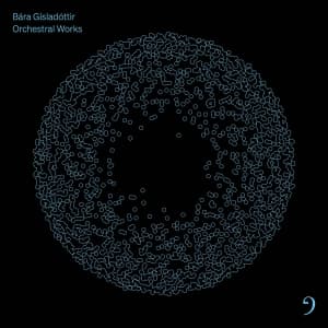 Bara Gisladottir - Orchestral Works (CD)