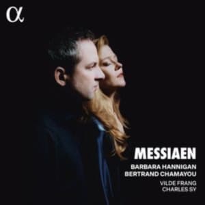 Barbara Hannigan Bertrand Chamayou - Messiaen (CD)