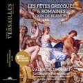 Pikkukuva 1 / 2: La Chapelle Harmonique Valentin To - Blamont: Les Fetes Grecques Et Roma (CD)