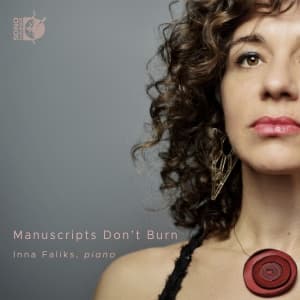 Inna Faliks - Manuscripts Don't Burn (CD)