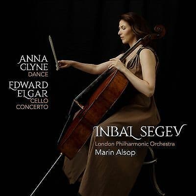 Inbal Segev, London Philharmonic Orchest : Anna Clyne: Dance; Elgar: Cello