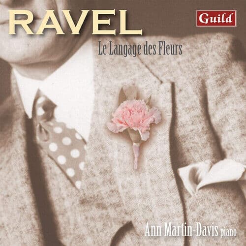 Maurice Ravel : Ravel: Le Langage Des Fleurs CD (2020)