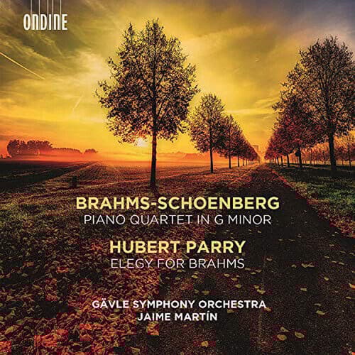Johannes Brahms : Brahms/Schoenberg: Piano Quartet in G Minor/Hubert Parry: