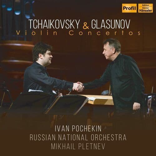 Pyotr Il’yich Tchaikovsky : Tchaikovsky & Glasunov: Violin Concertos CD (2022)