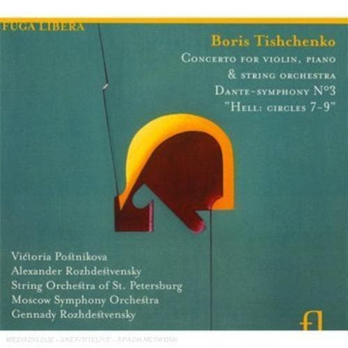 Boris Tishchenko : Concerto for Violin, Piano and String Orchestra Op. 144 CD