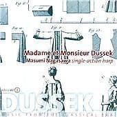 Masumi Nagasawa : Madame Et Monsieur Dussek: Music from the Classical Era -