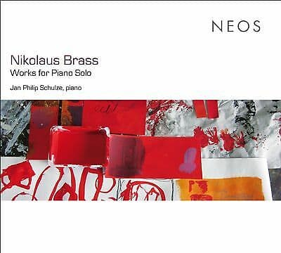 Nikolaus Brass : Nikolaus Brass: Works for Solo Piano CD (2017)