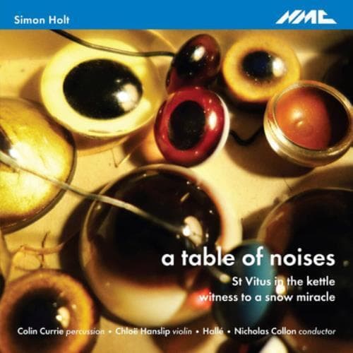 Chloë Hanslip : Simon Holt: a table of noises CD