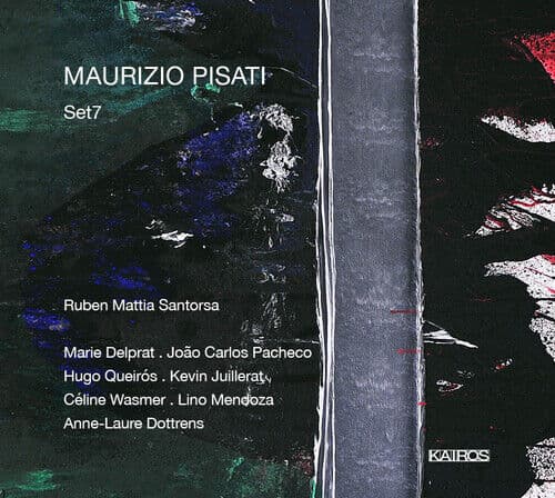 Maurizio Pisati : Maurizio Pisati: Set7 CD (2019)