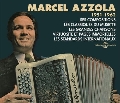 Marcel Azzola : Les Classiques Du Musette CD 3 discs (2018)
