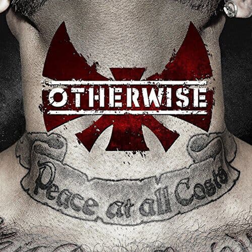 Otherwise : Peace at All Costs CD 12″ Album (2015)